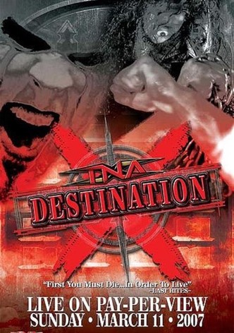 TNA Destination X 2007