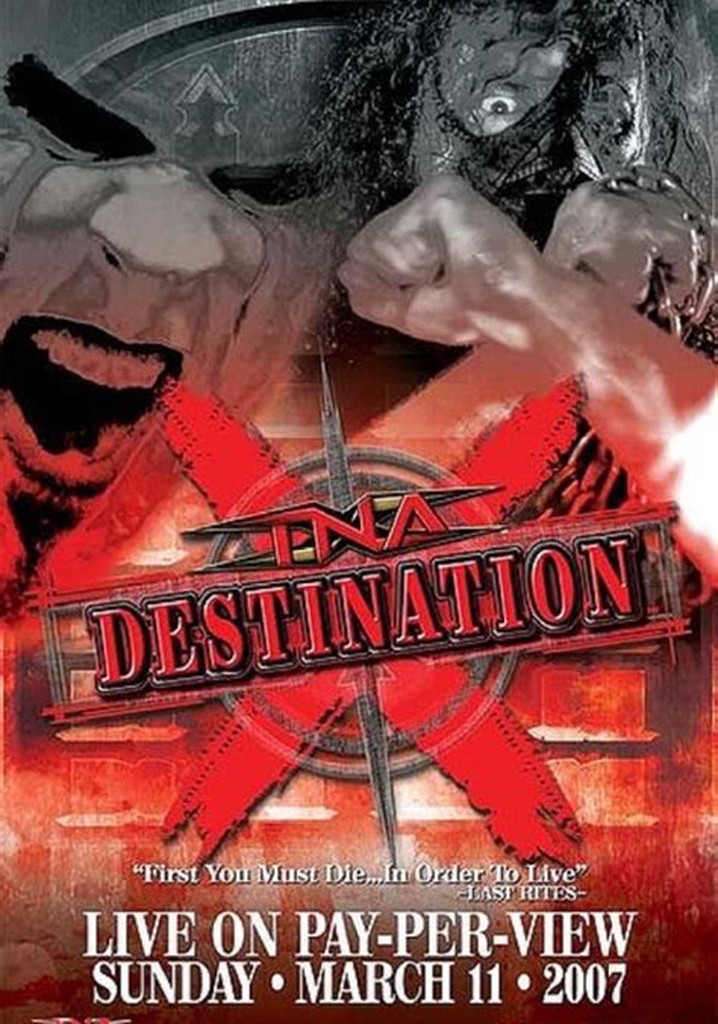 TNA Destination X 2007