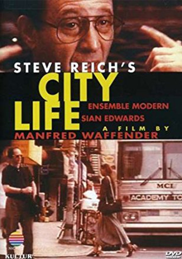Steve Reich - City Life
