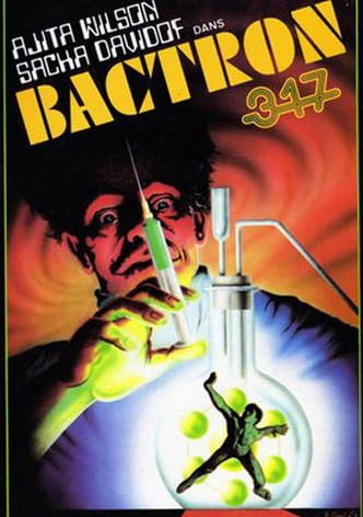 Bactron 317 ou L'espionne qui venait du show