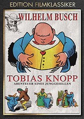 Tobias Knopp, Abenteuer eines Junggesellen