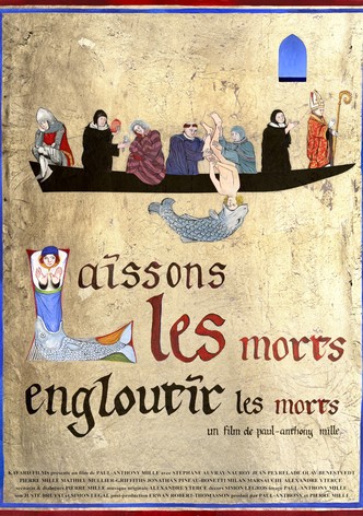 Laissons les morts engloutir les morts