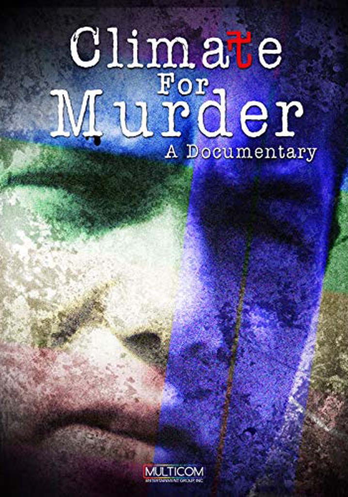 Climate for Murder