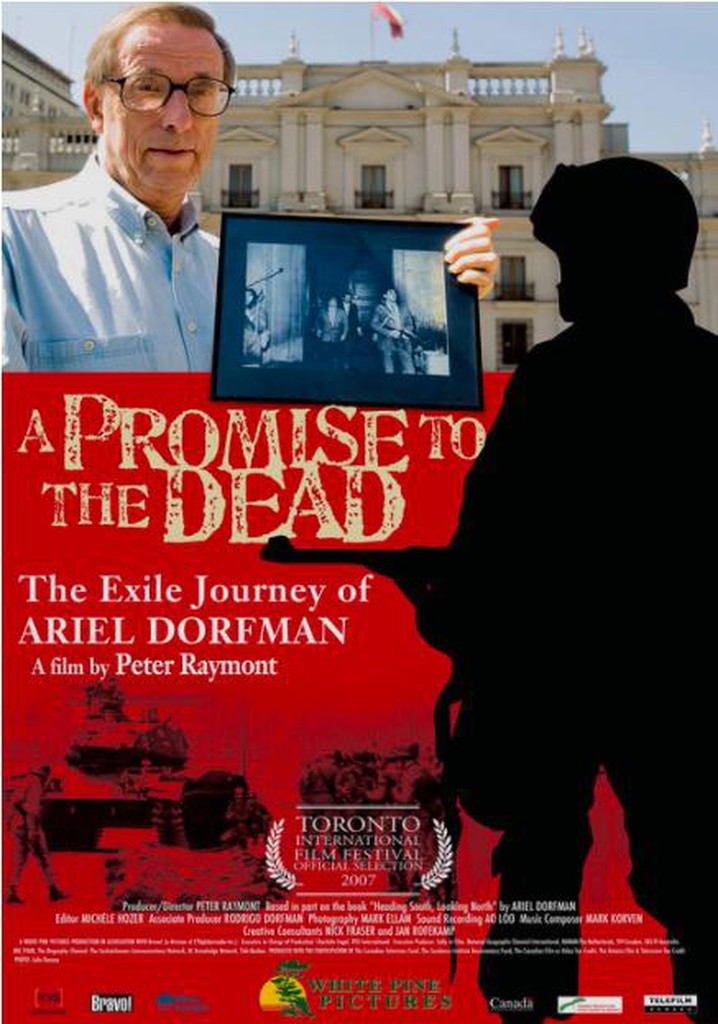 A Promise to the Dead: The Exile Journey of Ariel Dorfman