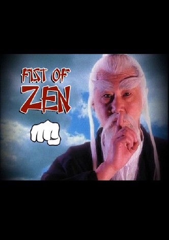 Fist Of Zen