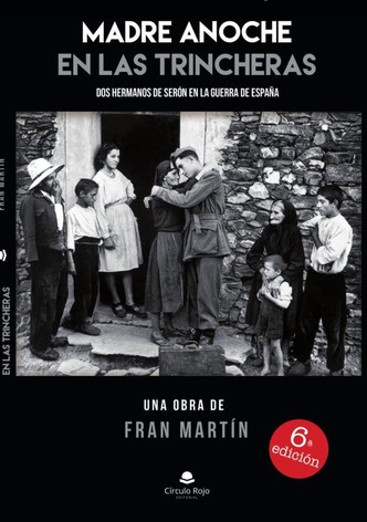 Madre anoche en las trincheras