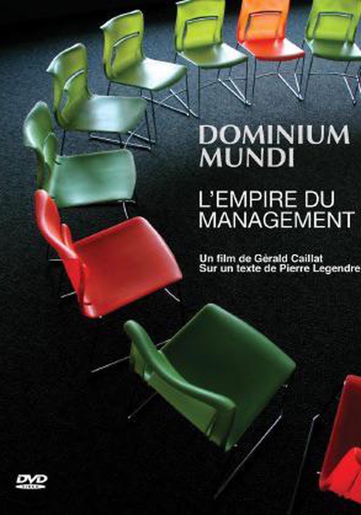 Dominium mundi - L'empire du management