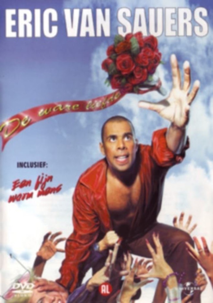 Eric van Sauers: De ware liefde