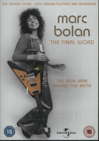 Marc Bolan: The Final Word