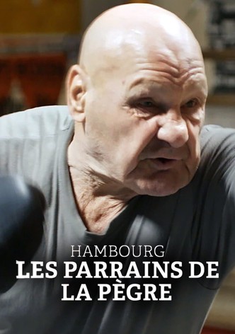 Hambourg - Les parrains de la pègre