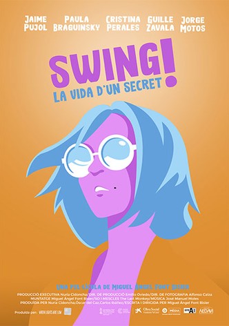 Swing, La vida d'un secret