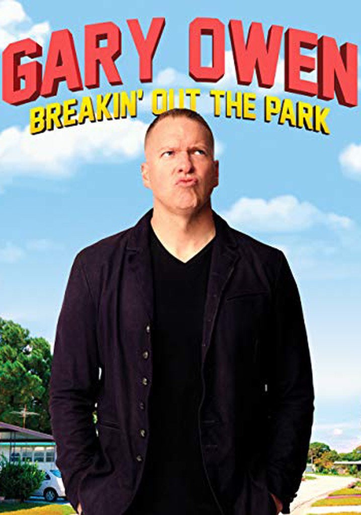 Gary Owen: Breakin' Out the Park