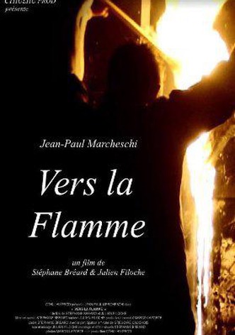Vers la flamme