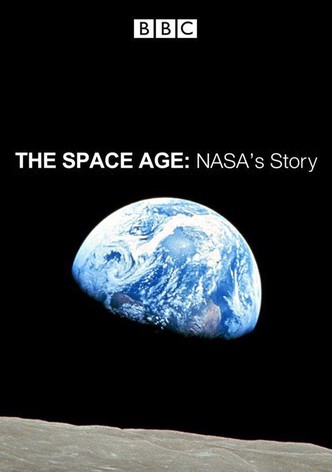 The Space Age: NASA's Story