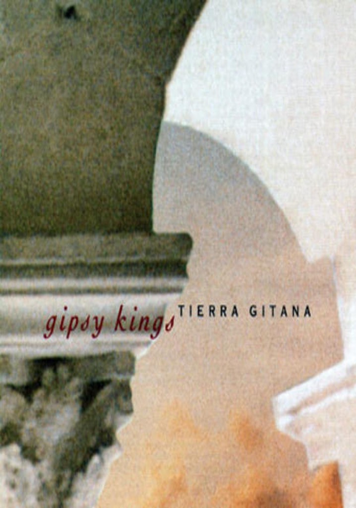 Gipsy Kings: Tierra Gitana