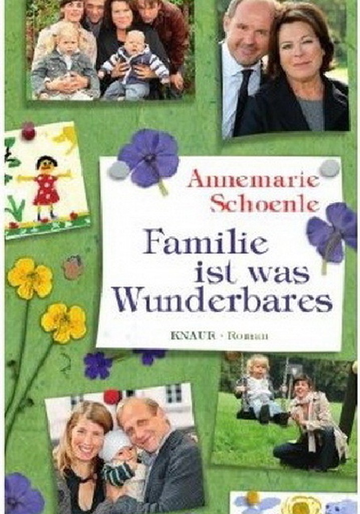 Familie ist was Wunderbares