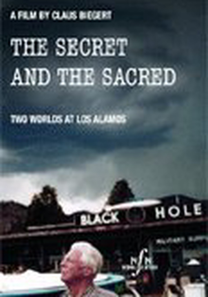 The Secret and the Sacred: Two Worlds at Los Alamos