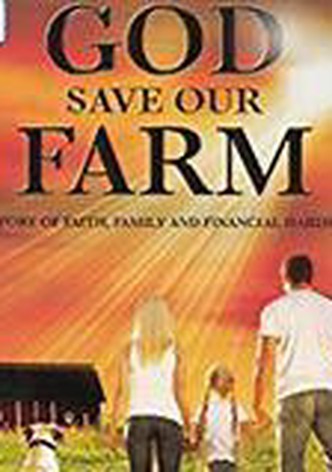 God Save Our Farm