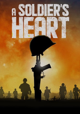 A Soldier's Heart