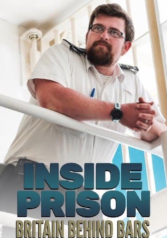 Inside Prison: Britain Behind Bars