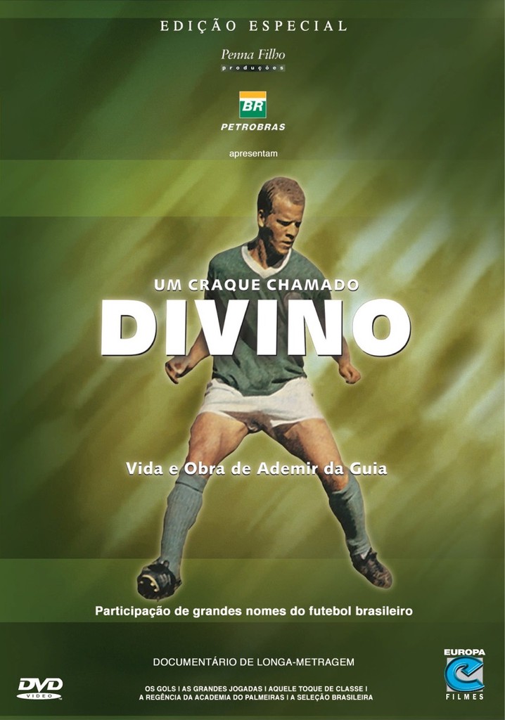 A Football Star Called Divine: Life and Work of Ademir da Guia