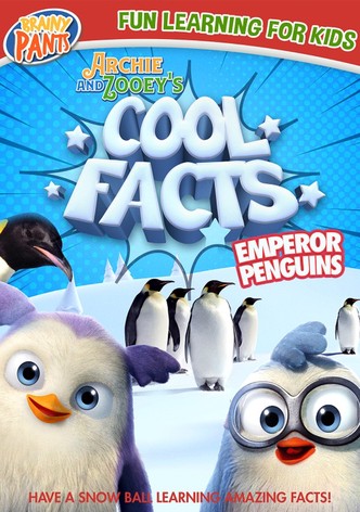 Archie and Zooey's Cool Facts: Emperor Penguins