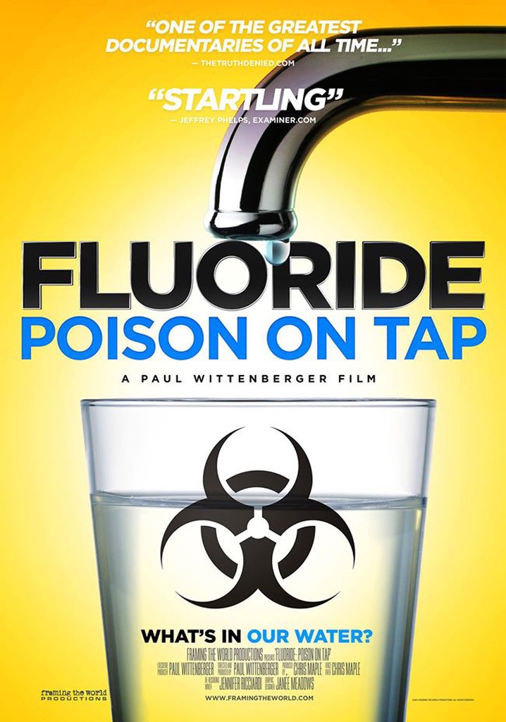 Fluoride: Poison On Tap
