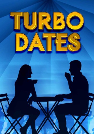 Turbo Dates
