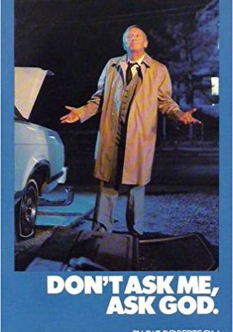 Don't Ask Me, Ask God