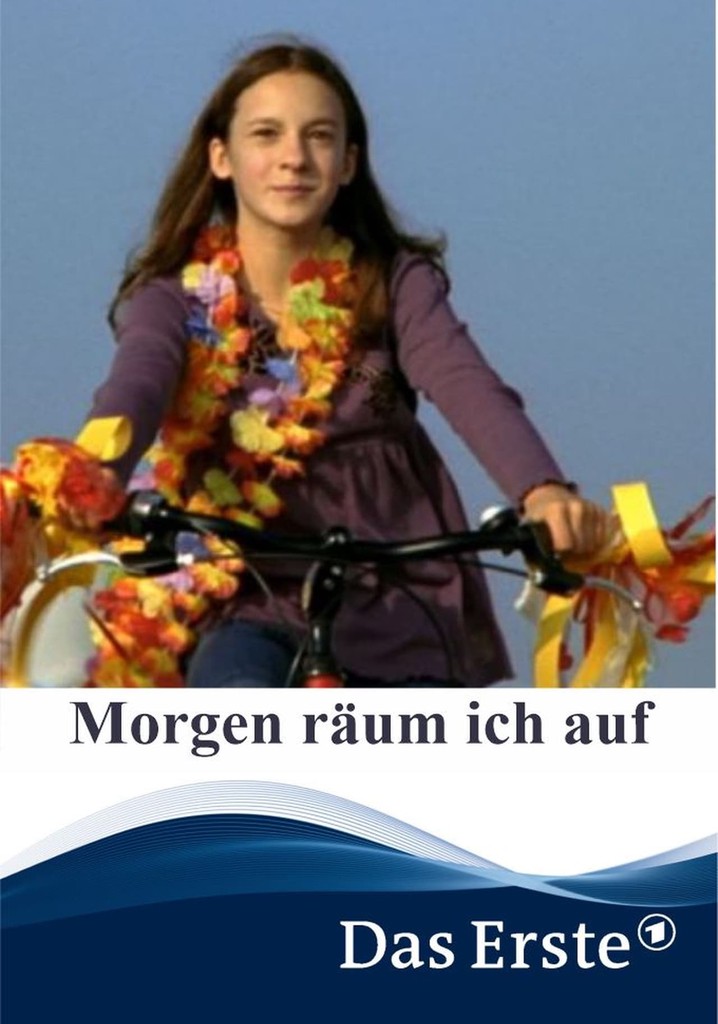Morgen räum' ich auf
