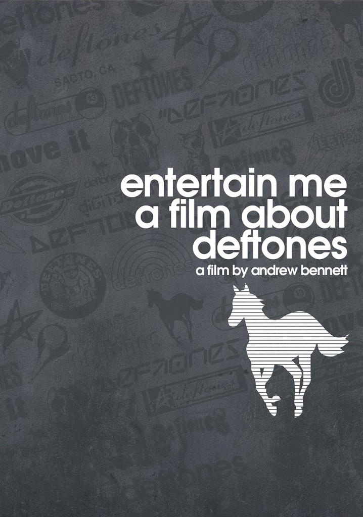 Entertain Me: A Film About the Deftones