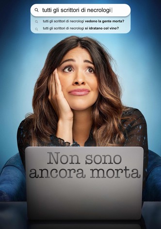 Non sono ancora morta