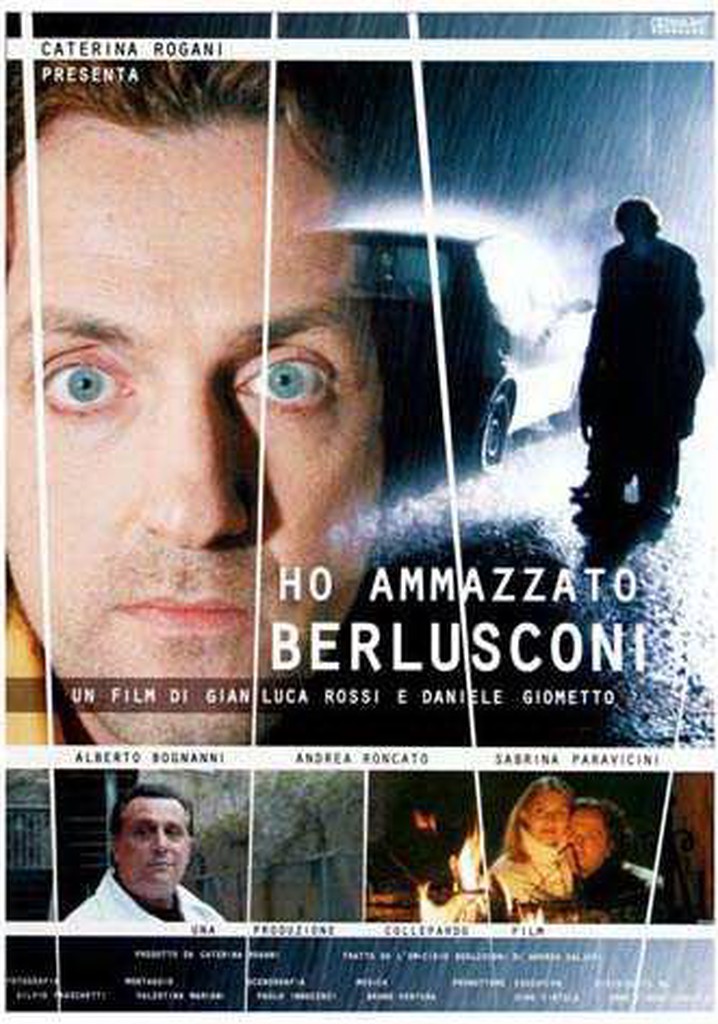 Ho ammazzato Berlusconi