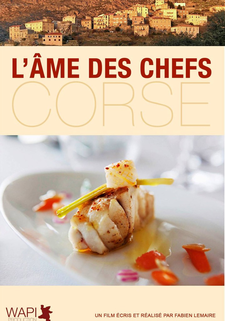 L'Âme des Chefs - Corse