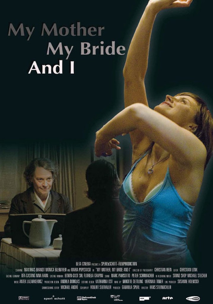 My Mother, My Bride And I