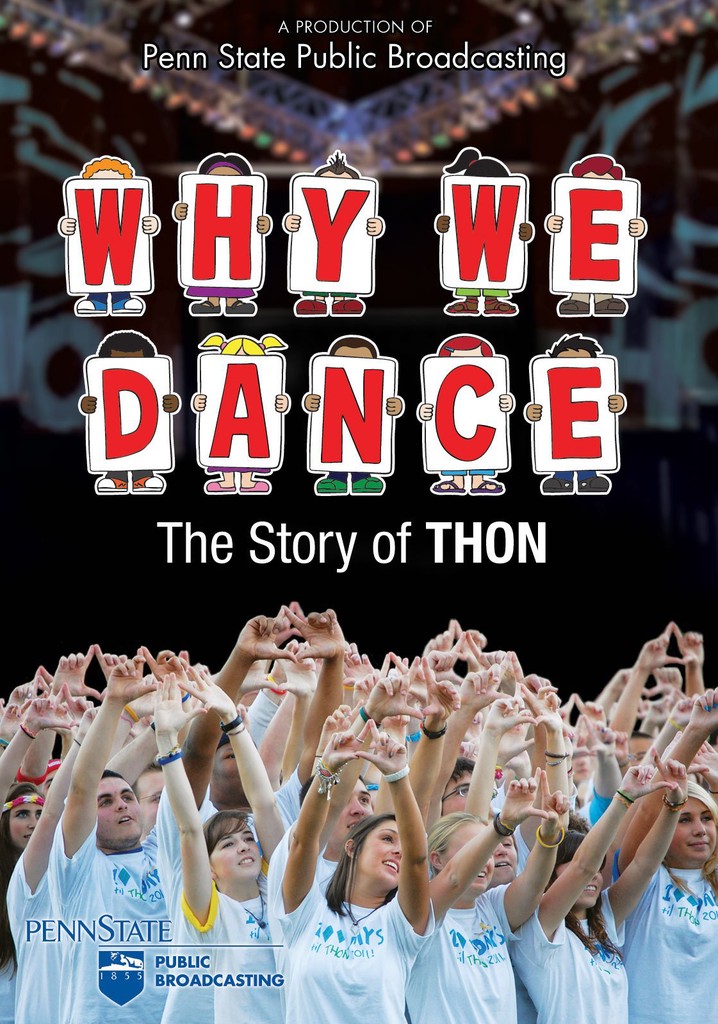 Why We Dance: The Story of THON