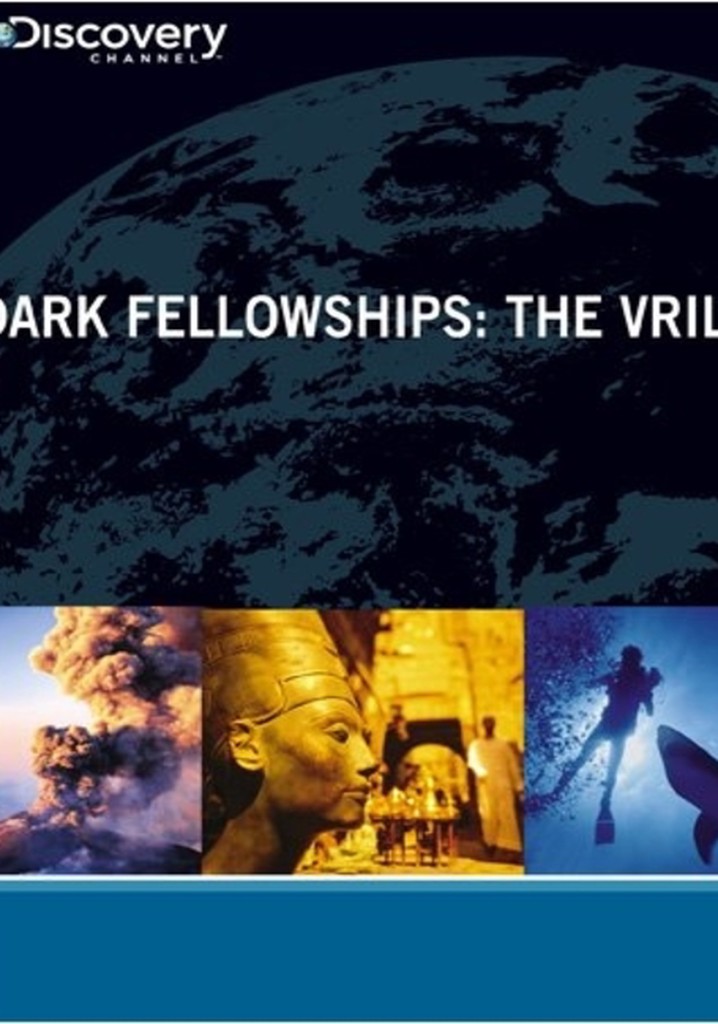 Dark Fellowships: The Vril