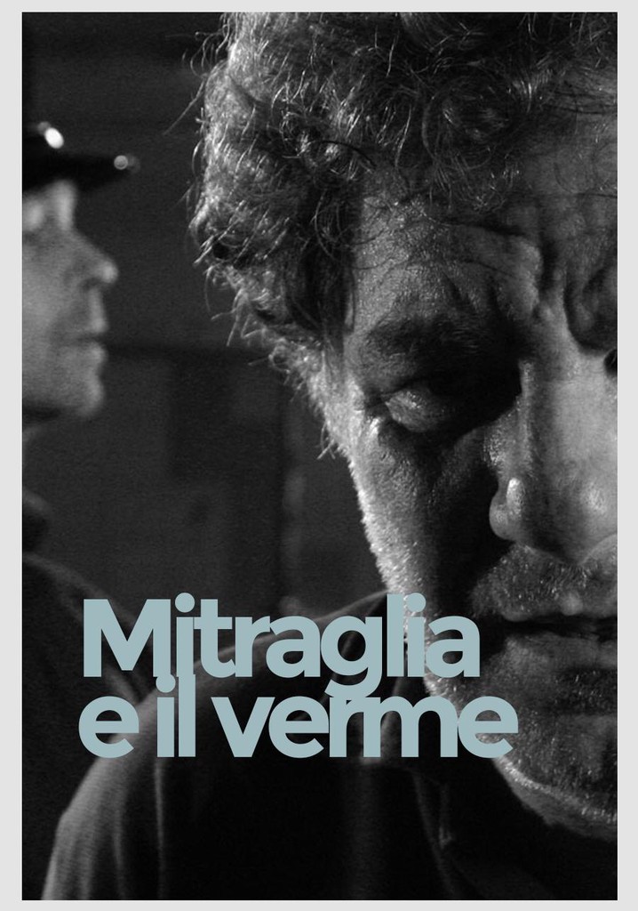 Mitraglia e il verme