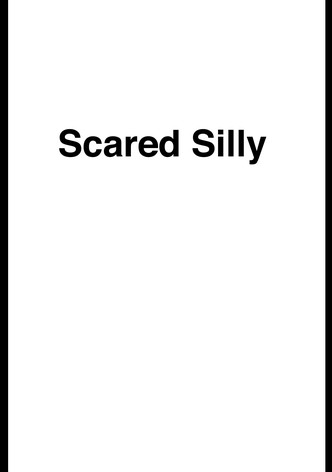 Scared Silly