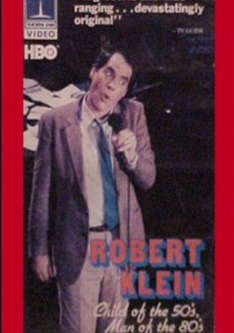 Robert Klein: Child of the 50's, Man of the 80's