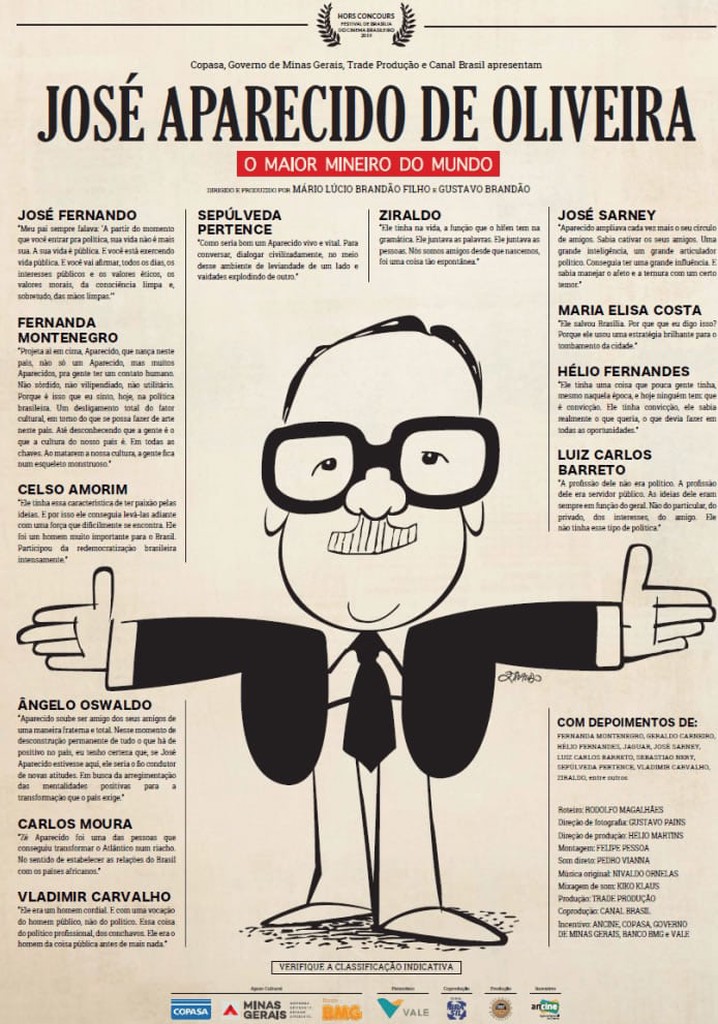 José Aparecido de Oliveira - O Maior Mineiro do Mundo