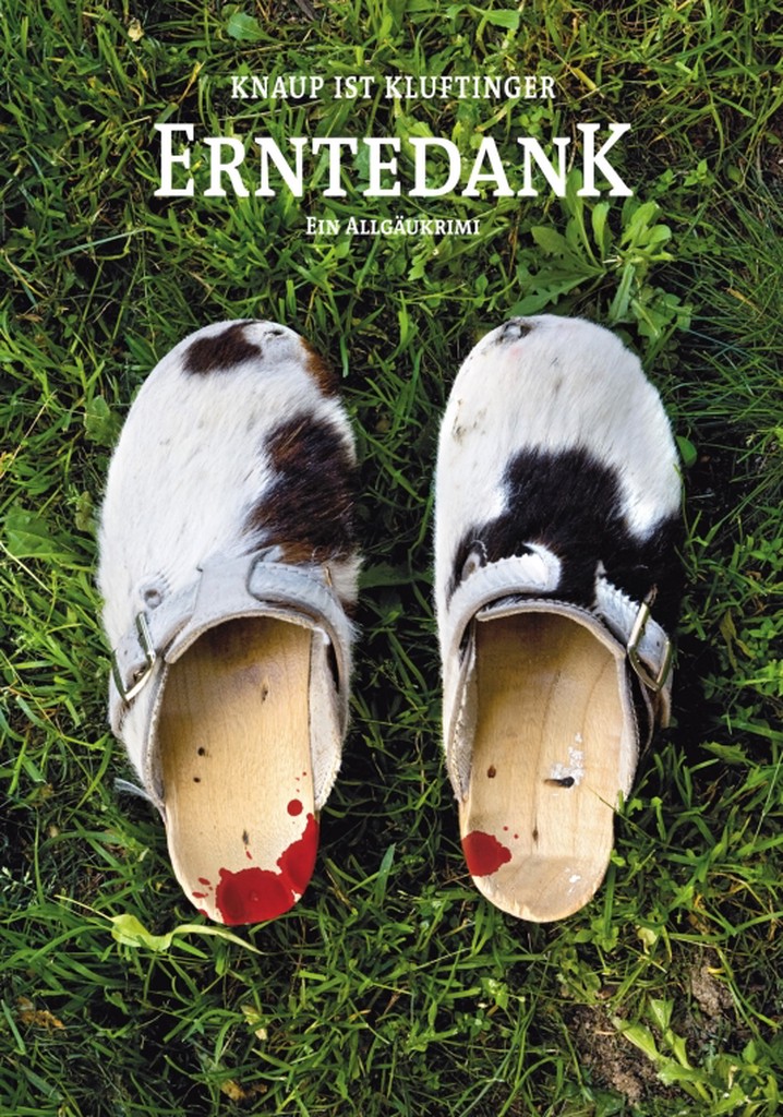 Erntedank. Ein Allgäukrimi