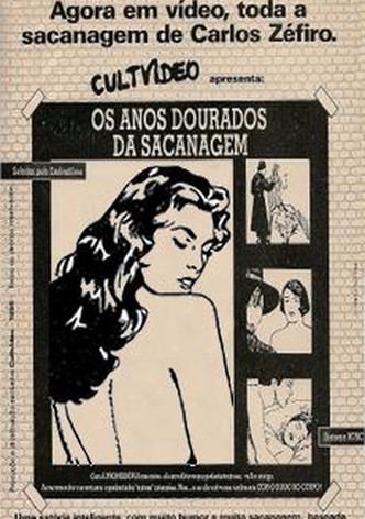 Os Anos Dourados da Sacanagem