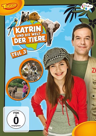 Katrin und die Welt der Tiere