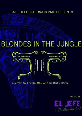 Blondes in the Jungle