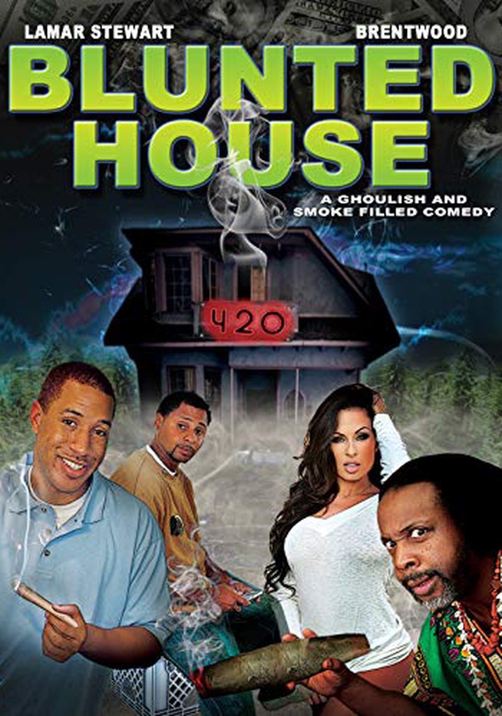 Blunted House: The Movie