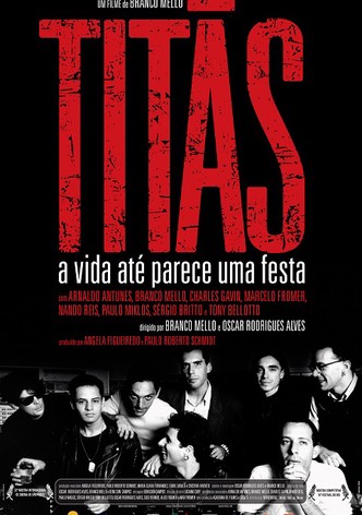 Titãs: A Vida Até Parece uma Festa