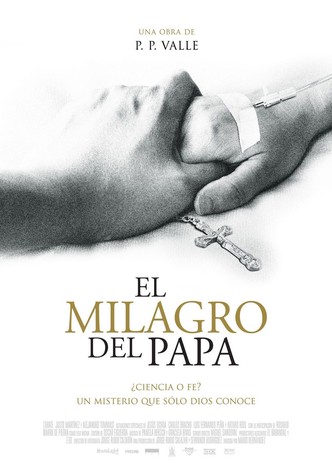 El milagro del Papa