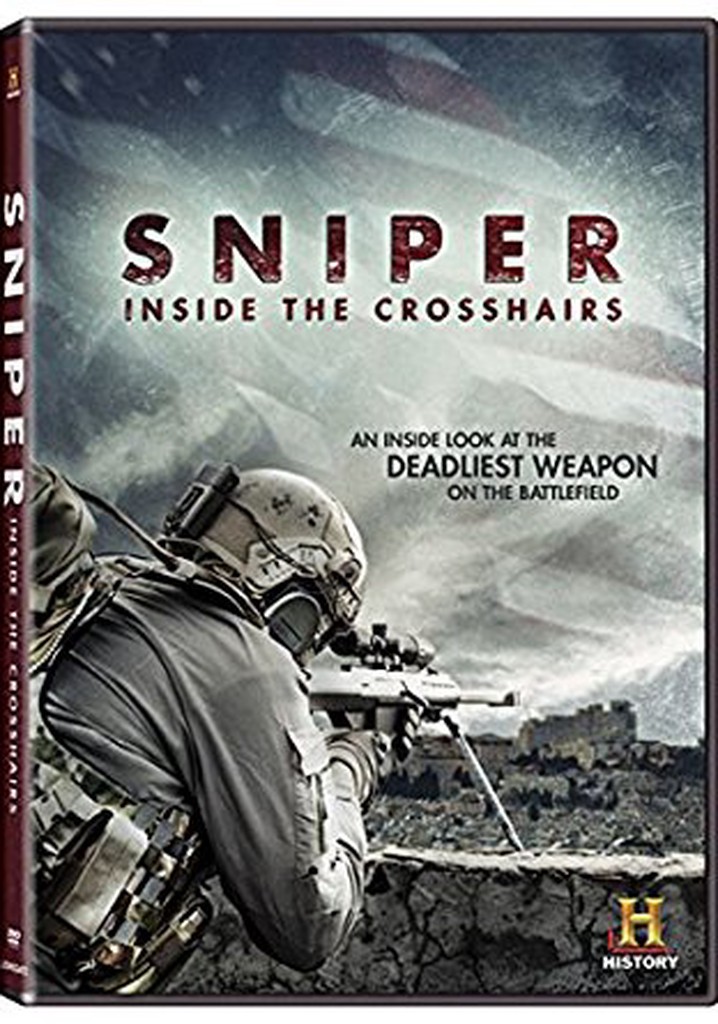 Sniper: Inside the Crosshairs