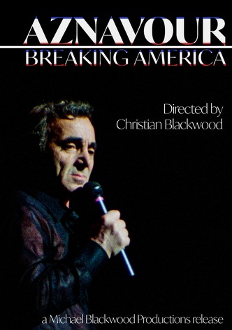 Aznavour: Breaking America